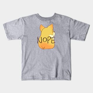 NOPE Corgi Kids T-Shirt